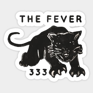 The Fever 333 Sticker